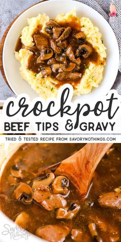 the recipe for crockpot beef tips and gravy is shown in two pictures