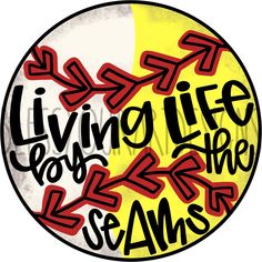 a yellow and red baseball with the words living life together