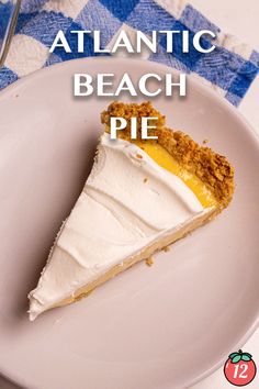 a piece of pie on a plate with the words atlantic beach pie written below it