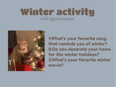 a cat sitting in front of a christmas tree with the caption winter activity what's your favorite song that reminds you of winter? 2 do you decorate your home for the