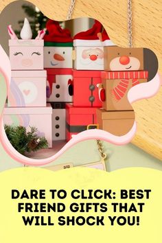 there is a christmas card that says dare to click best friend gifts that will shock you