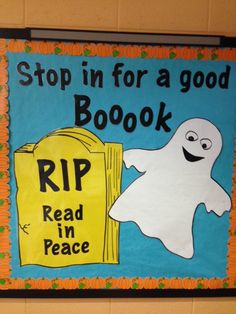 a sign that says stop in for a good book and read in peace with a ghost