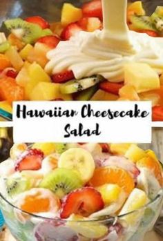 hawaiian cheesecake salad in a glass bowl with fruit on top and the words hawaiian cheesecake salad above it