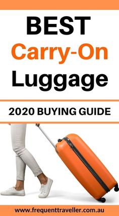 the best carry - on luggage for 2019 buying guide is featured in this image with an orange suitcase