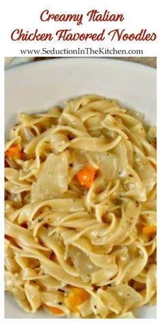 creamy italian chicken flavored noodles in a white bowl