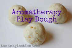 three balls of dough with the words aroma therapy play dough