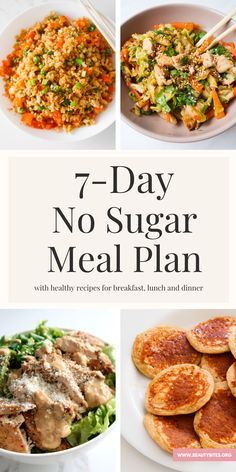 seven day no sugar meal plan with healthy recipes for breakfast, lunch and dinner