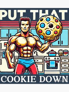 a man holding a cookie in front of an oven with the words put that cookie down on it