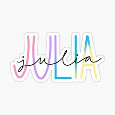 the word julia written in multicolored letters