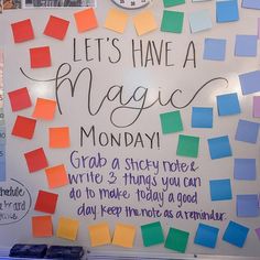 a bulletin board with post - it notes on it that says let's have a magic monday