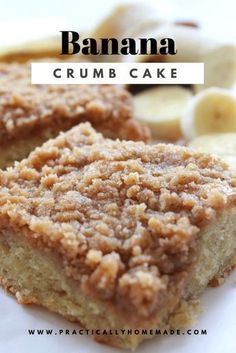 two pieces of banana crumb cake sitting on top of a white plate next to sliced bananas