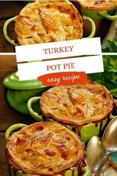 turkey pot pie recipe in green dishes with spoons