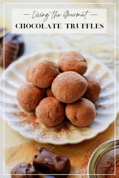 chocolate truffles on a plate with cocoa powder in the background and text overlay reading living the gourmet chocolate truffles