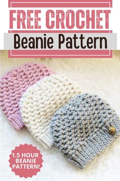 three crocheted beanies with text that reads free crochet beanie pattern