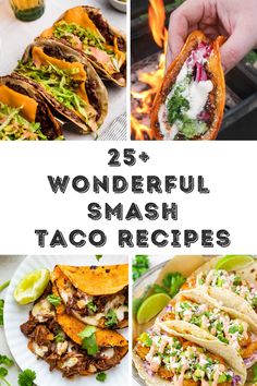 25 wonderful smash taco recipes