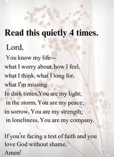 a poem with the words read this quietly 4 times lord, you know my life - what i worry about how i feel, what i miss