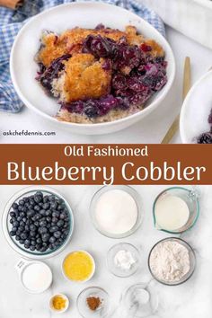 old fashioned blueberry cobbler recipe with ingredients in bowls