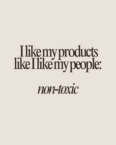 I like my products like I like my people, non-toxic.   Skincare esthetician quote, skincare, skin, good skin, sunscreen, esthetics, aesthetics, esthetician, aesthetician, spf, sunscreen quote, SkincareQuotes, BeautyQuotes, SkinCareRoutine, HealthySkin, GlowUp, Skincare Inspiration, Skin Care Tips, Self Care, Beauty Tips, Natural Beauty, Skin Care Goals, GlowingSkin, Love Your Skin, Skin Care Junkie, Skin Care Community, Beauty Hacks, Skin Care Addict, Skin Care Lover, Skin Care Journey, Skin Care Obsessed, Daily Skin Care, Skin Care Essentials, Skin Care Routine Steps, AntiAging, Skin Care Regimen, Beauty Rituals, Radiant Skin, Youthful Skin, Skin Care Motivation Aesthetician Quotes Funny, Esthetician Quotes Skin Care, Skincare Tips Aesthetic, Dermaplaning Quotes, Good Skin Aesthetic, Skincare Business Aesthetic, Esthetician Sayings, Business Esthetics, Esthetician Quotes Inspiration