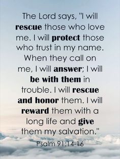 the lord says, i will rescue those who love me