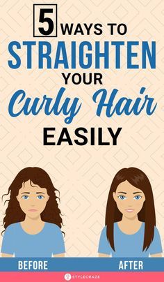 How To Easily Straighten Curly Hair, How To Make Your Curly Hair Straight, From Curly To Straight Hair, How To Get Straight Hair Curly, Curly To Straight Hairstyles