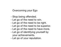 a poem written in black and white with the words'overcoming your ego '