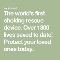 The world’s first choking rescue device. Over 1300 lives saved to date! Protect your loved ones today. Children's Mask, Food Out, Travel Kits, Save Life, Home Tv, Saving Lives, Small Designs, Loved Ones, Feel Confident