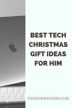 an apple computer sitting on top of a desk with the words best tech christmas gift ideas for him