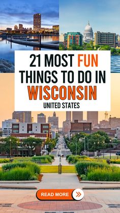 the city skyline with text that reads 21 most fun things to do in wisconsin united states