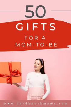 a woman holding a present box with the words 50 gifts for a mom - to - be