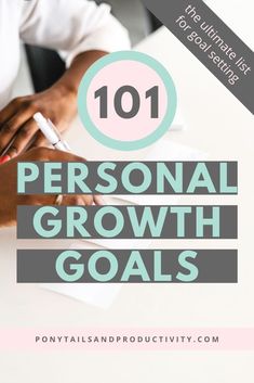 a person sitting at a desk with the title 101 personal growth goals