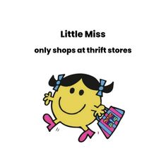 little miss only shops at thrift stores with the title'little miss only shops at thrift stores '