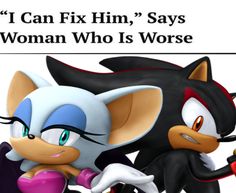 an image of two cartoon characters that are hugging each other with the caption i can fix him, says woman who is worse