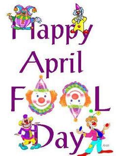 an image of clowns in front of the words happy april fool day