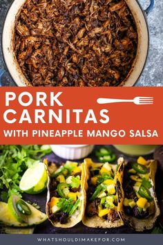 pork carnitas with pineapple mango salsa in a skillet and on the side