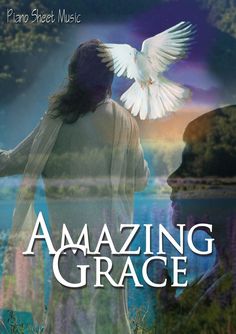 an image of a woman and a dove with the words amazing grace