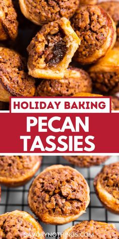 a collage of holiday baking pecan tasses on a cooling rack with text overlay