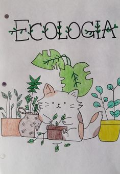 a drawing of a cat sitting next to potted plants with the word ecologia written on it