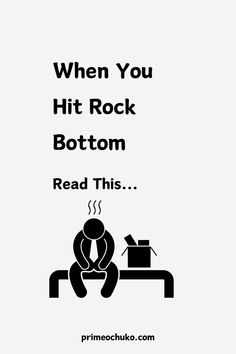 a poster with the words when you hit rock bottom, read this and drink coffee