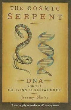 the cosmic serpent and the origins of knowledge