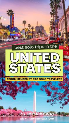 the best solo trips in the united states recommended by pro travelers, from top to bottom