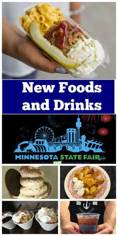 new foods and drinks are featured in this collage with the words,'new foods and drinks minnesota state fair '