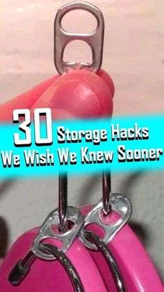 there is a pink suitcase with two keys attached to it and the words 30 storage hacks we wish we knew soon