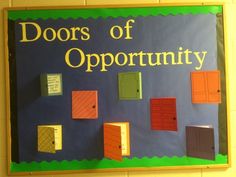 a bulletin board that says doors of opportunity