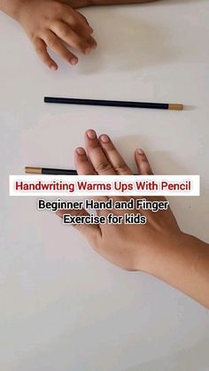 two hands holding pencils with the text handwriting warm ups with pencil beginner hand and finger exercises for kids