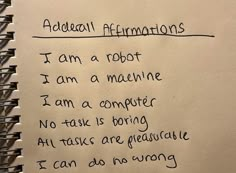 a note written on a piece of paper with writing underneath it that says,'i am a robot i am a machine i am a computer no task is boring all tasks are mechanical i can do wrong