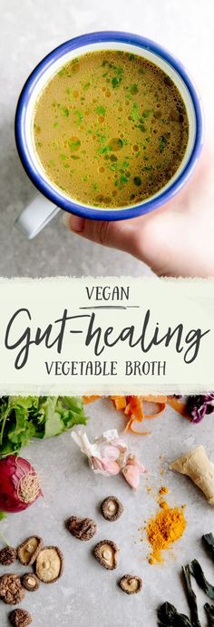 vegan gut - healing vegetable broth in a blue and white bowl with the title