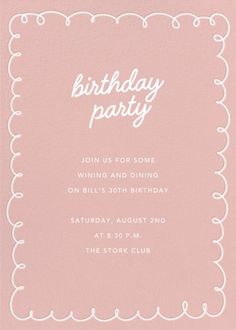 a pink birthday party card with white lettering