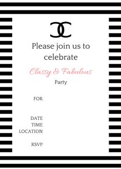 a black and white striped party card with the words, please join to celebrate classy fabulous