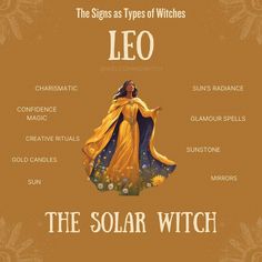 the signs as types of witches leo and the solar witch are shown in this poster