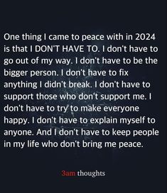 an image with the words, one thing i came to peace with in 2012 is that i don't have to